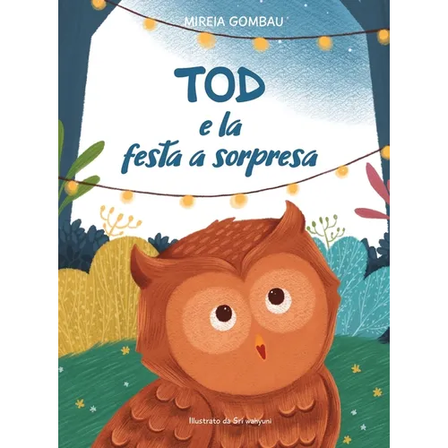 Tod e la festa a sorpresa