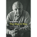 The Way It Was: Autobiography: Unique Israeli Leader and Visionary