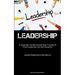 Leadership: A Leadership And Motivational Book Focusing On Primal Leadership And Self-Deception (Learn Communication Skills)