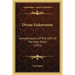 Divine Endowment: Considerations Of The Gifts Of The Holy Ghost (1921)