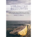 Unlimited Resources: Simple and Easy Ways to Find, Access, and Utilize Client Strengths and Resources to Facilitate Change