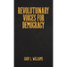 Revolutionary Voices for Democracy
