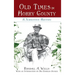 Old Times in Horry County: A Narrative History