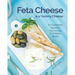 Feta Cheese is a Yummy Cheese: A Cookbook Helping You to Use It in Many Ways!