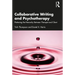 Collaborative Writing and Psychotherapy: Flattening the Hierarchy Between Therapist and Client