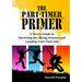 The Part-Timer Primer: A Teen's Guide to Surviving the Hiring Process and Landing Your First Job
