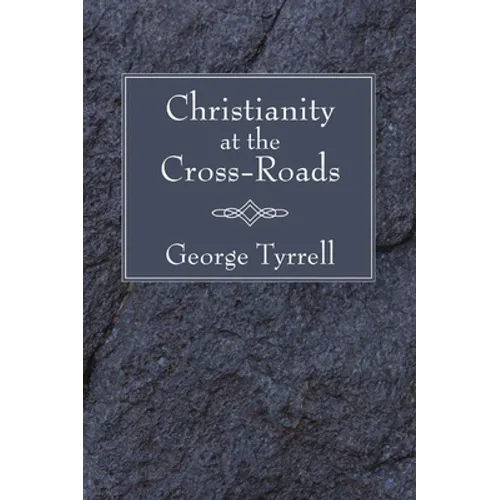 Christianity at the Cross-Roads