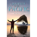 Journey to the Pacific, One Man's Quest