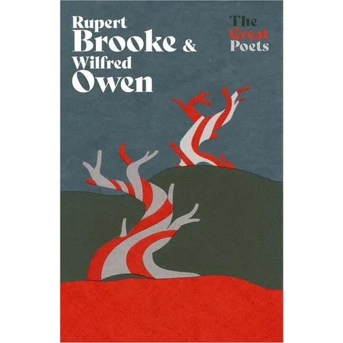 Rupert Brooke & Wilfred Owen: Heartbreakingly Beautiful Poems from the First World War Poets