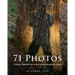71 Photos: Views Through a Septuagenarian Lens
