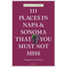 111 Places in Napa and Sonoma That You Must Not Miss