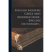 English-modern Greek And Modern Greek-english Dictionary...