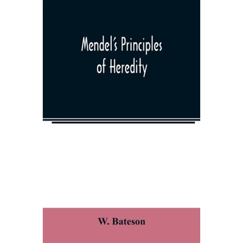 Mendel's principles of heredity