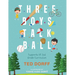 Three Boys Talk Ball