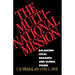 The Multinational Mission: Balancing Local Demands and Global Vision