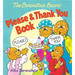 The Berenstain Bears' Please & Thank You Book