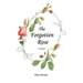The Forgotten Rose