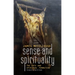 Sense and Spirituality: The Arts and Spiritual Formation