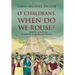 O' Chaldeans, When Do We Rouse?