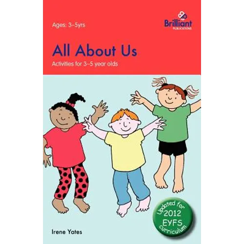 All about Us: Activities for 3-5 Year Olds - 2nd Edition
