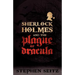 Sherlock Holmes and the Plague of Dracula: Revised and Updated 2nd Edition