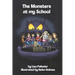 The Monsters at my School
