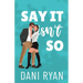 Say It Isn't So: A Forbidden Romance, Love Triangle Romcom