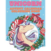 Unicorn Advent Calendar Colouring Book: Unicorn Colouring Books for Adults and Kids with 24 Cute Unicorn Colouring Pages - 1 to 25 Colouring Advent Ca