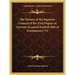 The History of the Supreme Council of the 33rd Degree of Ancient Accepted Scottish Rite of Freemasonry V2