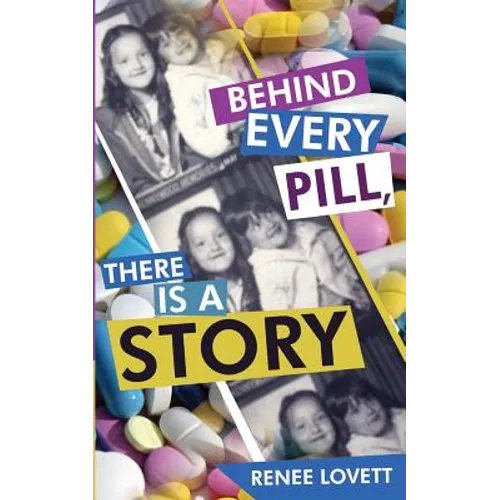 Behind Every Pill, There Is a Story
