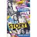 Behind Every Pill, There Is a Story