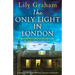 The Only Light in London: A totally unputdownable WW2 story about love and sacrifice