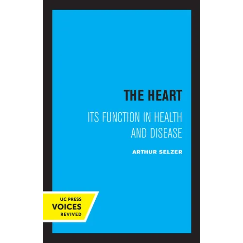 The Heart: Its Function in Health and Disease