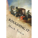 Roughing It