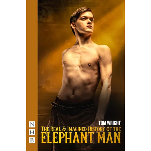 The Real & Imagined History of the Elephant Man
