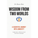 Wisdom from Two Worlds: A Scientific Journey into Longevity