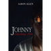 Johnny: Catching Fire