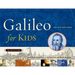 Galileo for Kids: His Life and Ideas, 25 Activities Volume 17