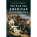 The War for American Independence, 1775-1783
