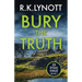 Bury the Truth: A gripping new British detective debut