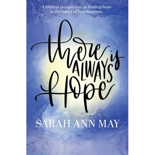 There Is Always Hope