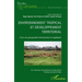 Environnement tropical et développement territorial: Pour une géographie décloisonnée et appliquée