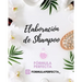 Guía Elaboración de Shampoo - Cosmética Natural