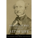 John Stuart Mill and the Art of Life