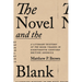 Novel and the Blank: A Literary History of the Book Trades in Eighteenth-Century British America