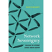 Network Sovereignty: Building the Internet Across Indian Country