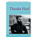 Theodor Herzl: Architect of a Nation