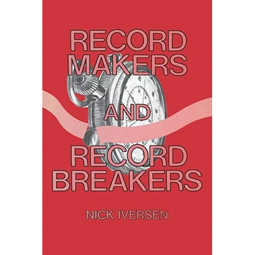Record Makers and Record Breakers