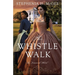 The Whistle Walk