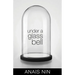 Under a Glass Bell